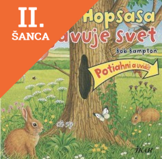 Lacná kniha Zajko Hopsasa objavuje svet