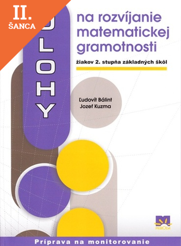 Lacná kniha Úlohy na rozvíjanie matematickej gramotnosti žiakov 2. stupňa základných škôl