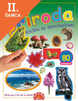 Lacná kniha Moja príroda - Knižka so samolepkami