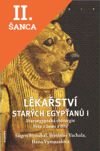 Lacná kniha Lékařství starých Egypťanů I.