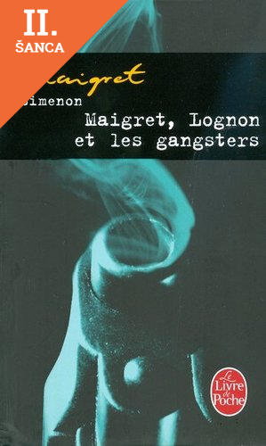 Lacná kniha Maigret, Lognon ET Les Gangsters