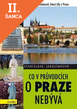 Lacná kniha Co v průvodcích o Praze nebývá