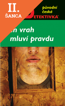Lacná kniha Jen vrah mluví pravdu