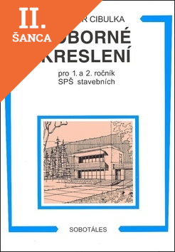 Lacná kniha Odborné kreslení pro 1. a 2. ročník SPŠ stavebních