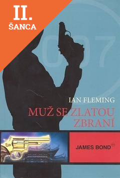 Lacná kniha James Bond Muž se zlatou zbraní