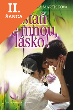 Lacná kniha Zůstaň se mnou, lásko!