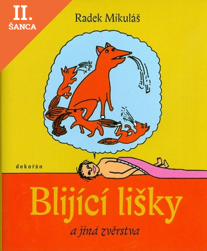 Lacná kniha Blijící lišky a jiná zvěrstva