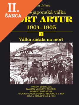 Lacná kniha Port Artur 1904-1905 1. díl Válka začala na moři