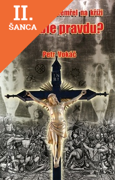 Lacná kniha Ježíš Kristus nezemřel na kříži. Má Bible pravdu?
