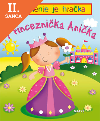 Lacná kniha Princeznička Anička