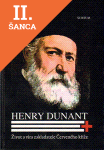 Lacná kniha Henry Dunant. Život a víra zakladatele Červeného kříže
