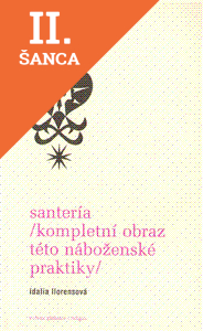 Lacná kniha Santeríe Kompletní obraz této náboženské praktiky