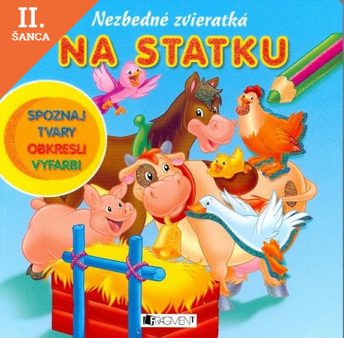 Lacná kniha Nezbedné zvieratká – Na statku