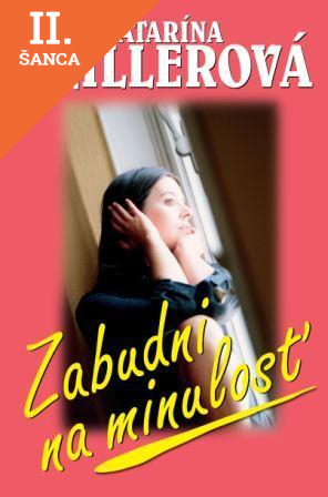 Lacná kniha Zabudni na minulosť