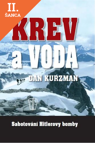 Lacná kniha Krev a voda Sabotování Hitlerovy bomby