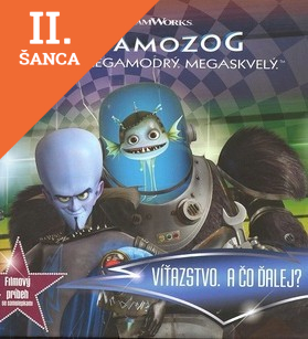 Lacná kniha Megamozog - Filmový príbeh-Viťazstvo. A čo ďalej?