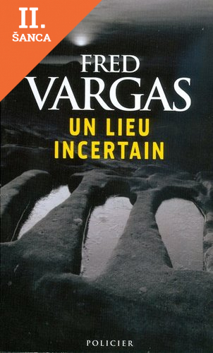 Lacná kniha Un lieu incertain