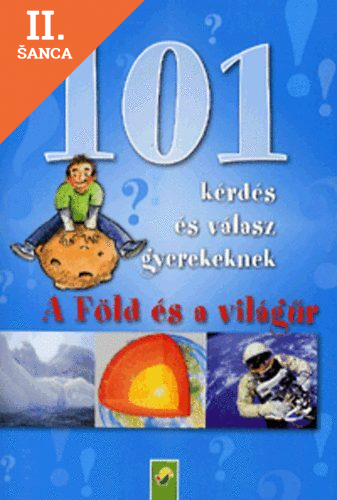 Lacná kniha 101 kérdés és válasz gyerekeknek: A Föld és a világűr