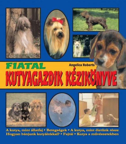 Fiatal kutyagazdik kézikönyve