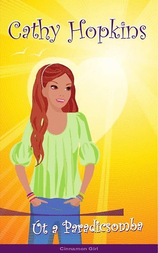 Cinnamon Girl: Út a Paradicsomba