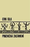Kniha Prozaická zastavení - Erik Gilk