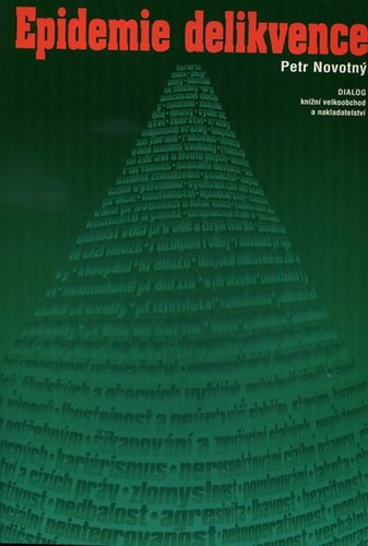 Kniha Epidemie delikvence - Petr Novotný