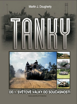 Tanky Od 1. světové války do současnost