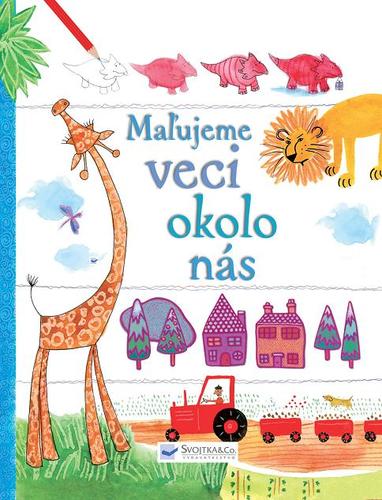 Maľujeme veci okolo nás