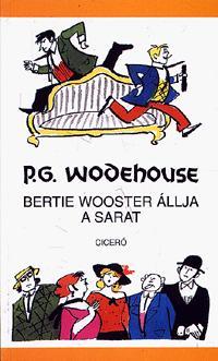 Kniha Bertie Wooster állja a sarat - Pelham Grenville Wodehouse