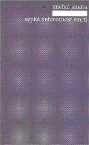 Kniha Sypká nehmatnost smrti - Michal Janata