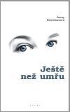 Ještě než umřu