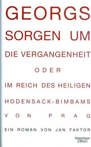 Georgs Sorgen um Die Vergangenheit