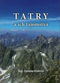 Tatry a ich tajomstvá - Zuzana Kubová