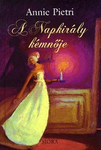 A Napkirály kémnője