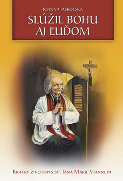 Slúžil bohu aj ľuďom