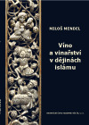 Víno a vinařství v dějinách islámu