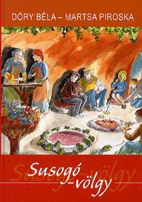 Kniha Susogó-völgy - Kolektív autorov,Béla Dóry