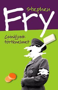 Csináljunk történelmet