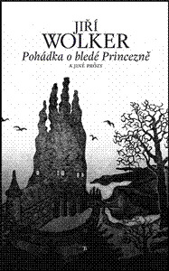 Pohádka o bledé Princezně a jiné prózy
