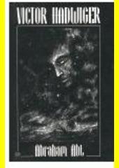 Kniha Abraham Abt - Victor Hadwinger,Vladimír Lexa