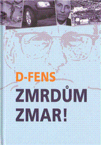 Zmrdům zmar!