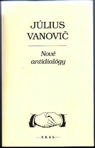 Kniha Nové antidialógy - Július Vanovič