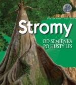 Stromy - Od semienka po hustý les