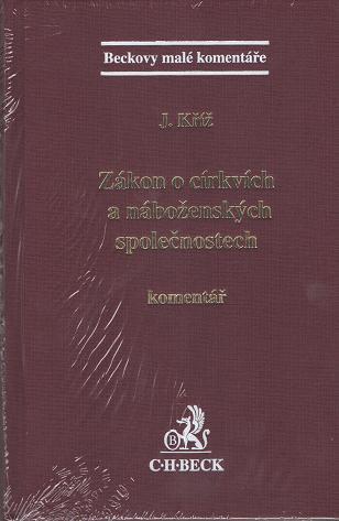 Zákon o církvích a náboženských společnostech - Jakub Kříž