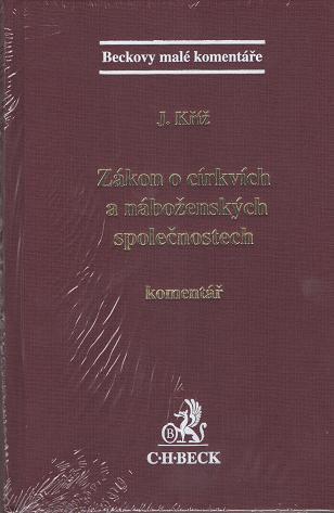 Zákon o církvích a náboženských společnostech - Jakub Kříž