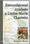 Znovuobjevení symbolu u Louise-Marie Chauveta