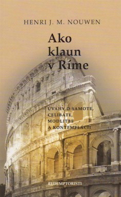 Kniha Ako klaun v Ríme - Henri J.M. Nouwen