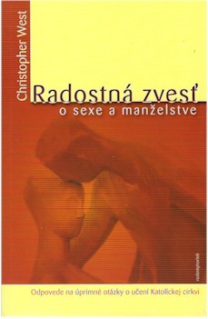 Radostná zvesť o sexe a manželstve