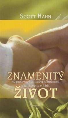 Znamenitý život