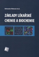 Základy lékařské chemie a biochemie